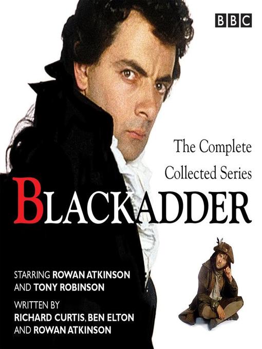 Title details for Blackadder by Richard Curtis - Wait list